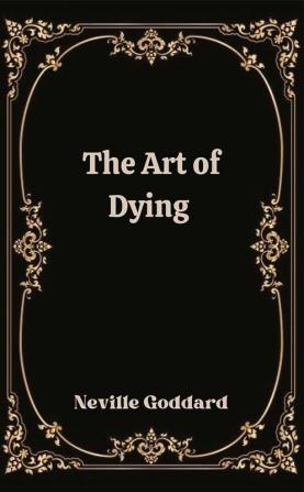 The Art of Dying