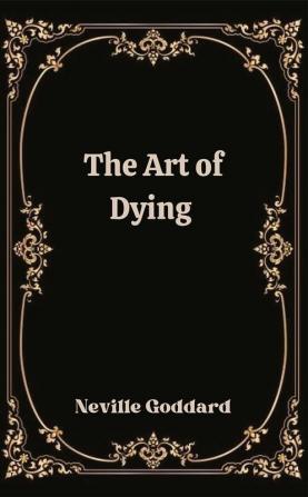 The Art of Dying