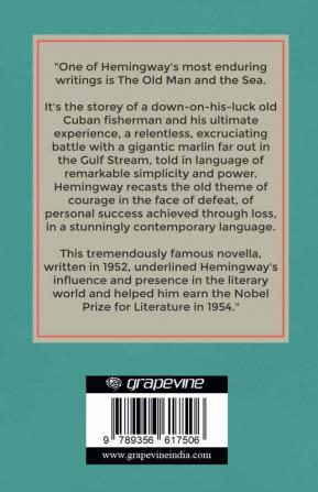 The Old Man and The Sea: Hemingway's most enduring work (Grapevine edition)