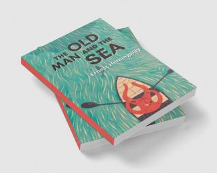 The Old Man and The Sea: Hemingway's most enduring work (Grapevine edition)