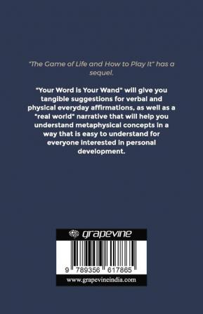 Your Word Is Your Wand - Florence Scovel Shinn: (Sequel to The Game of Life and How To Play It)