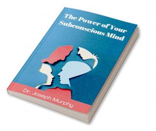 The Power of Your Subconscious Mind (Deluxe Hardbound Edition)