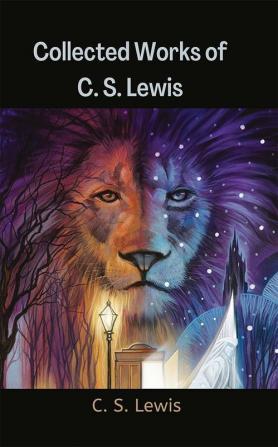 Collected works of C S Lewis