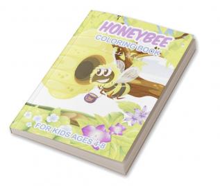 Honeybee Coloring Book for Kids Ages 4-8