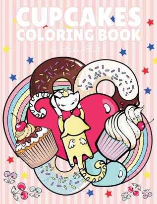 Cupcakes Coloring Book for Kids Ages 4-8