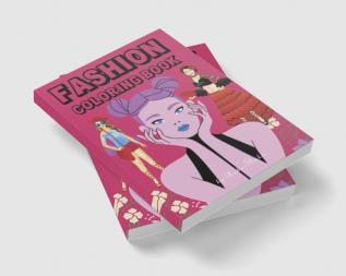 Fashion Coloring Book for Kids Ages 8-12