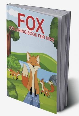 Fox Coloring Book for Kids Ages 4-8