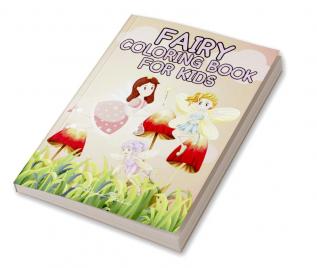 Fairy Coloring Book for Kids Ages 4-8