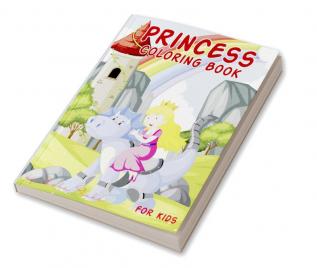 Princess Coloring Book for Kids Ages 4-8