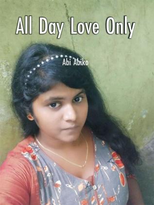 All Day Love Only