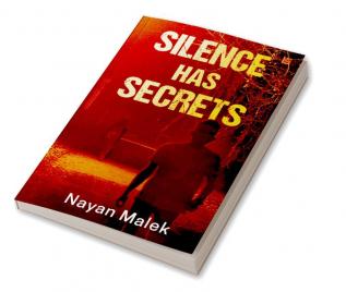 Silence Has Secrets