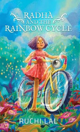 Radha and the Rainbow Cycle