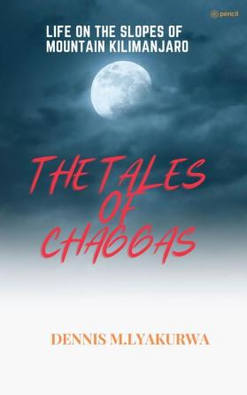 The Tales Of The Chagga