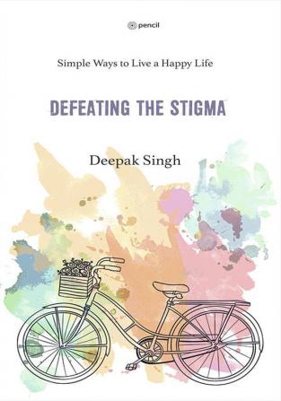 Defeating the Stigma