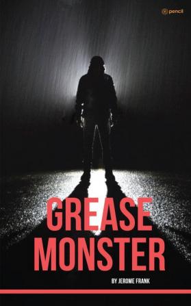 Grease Monster