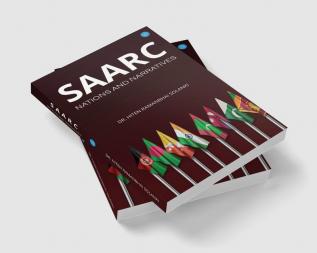 SAARC: Nations & Narratives