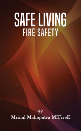 Safe Living (Fire Safety)