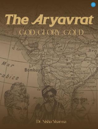 The Aryavrat - God Glory Gold