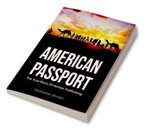 American Passport: The True Story of Human Trafficking