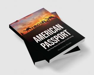 American Passport: The True Story of Human Trafficking