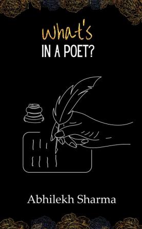 What's in a Poet?