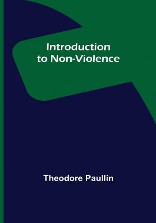 Introduction to Non-Violence