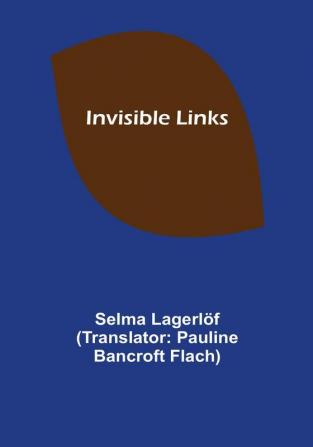 Invisible Links