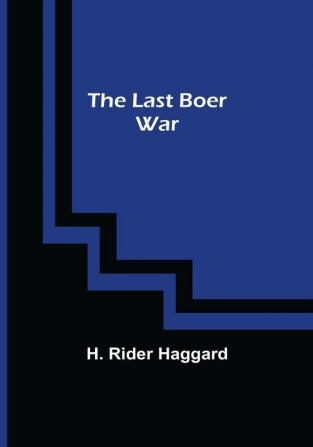 The Last Boer War