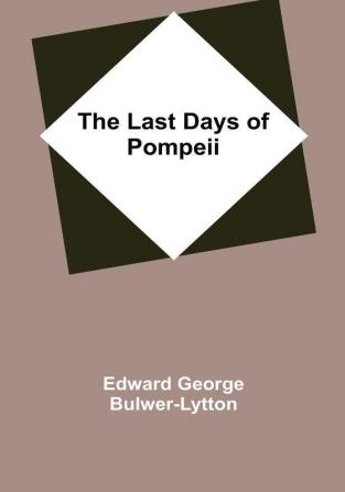 The Last Days of Pompeii