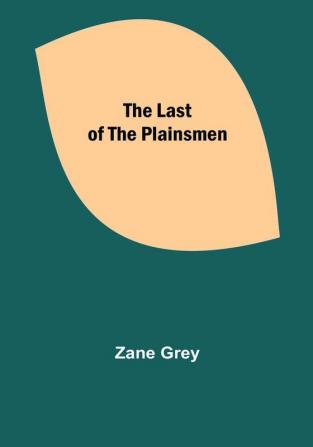 The Last of the Plainsmen