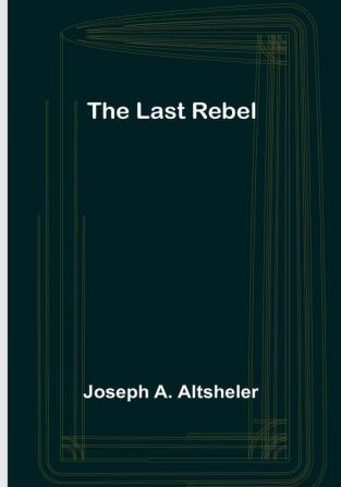 The Last Rebel