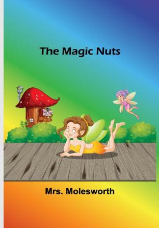 The Magic Nuts