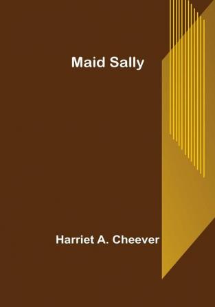 Maid Sally