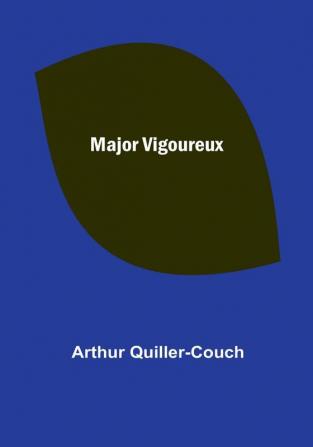 Major Vigoureux