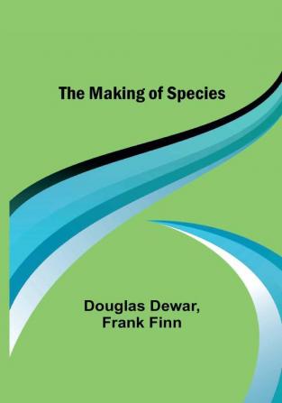 The Making of Species