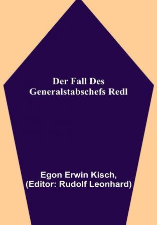 Der Fall des Generalstabschefs Redl