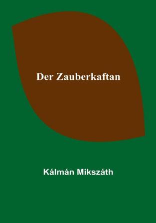 Der Zauberkaftan