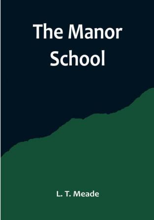 The Manor School