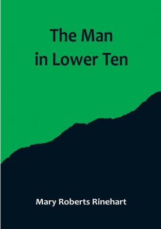 The Man in Lower Ten