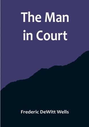 The Man in Court