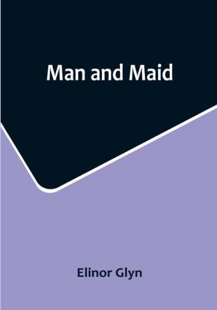 Man and Maid