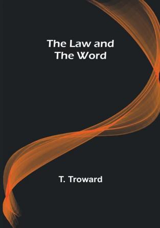 The Law and the Word