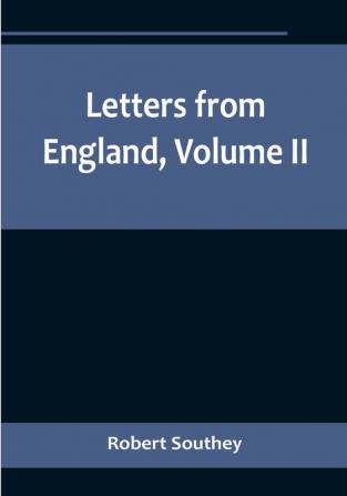 Letters from England| Volume II