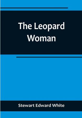 The Leopard Woman