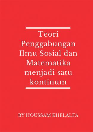 Teori Penggabungan Ilmu Sosial dan Matematika menjadi satu kontinum