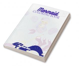 Mermaid Coloring Book for Kids Ages 6-12