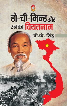 HO CHI MINH AUR UNKA VIETNAM