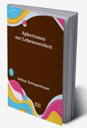 Aphorismen zur Lebensweisheit