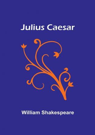 Julius Caesar