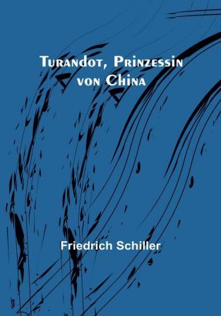 Turandot Prinzessin von China